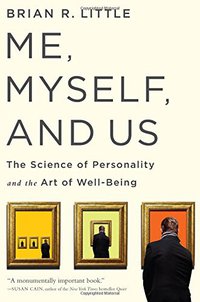 Me, Myself, and Us (PublicAffairs 2014)