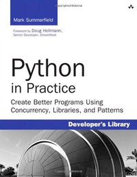 Python in Practice (Addison-Wesley Professional 2013)