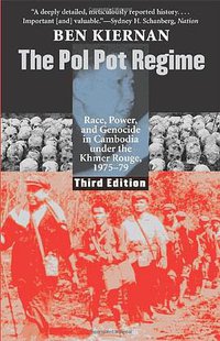 The Pol Pot Regime (Yale University Press 2008)
