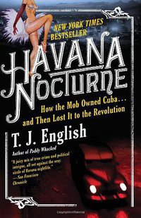 Havana Nocturne (Harper Paperbacks 2009)