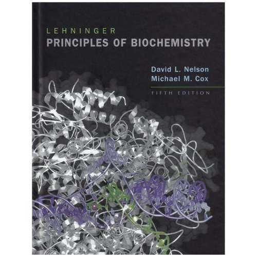 Lehninger Principles of Biochemistry