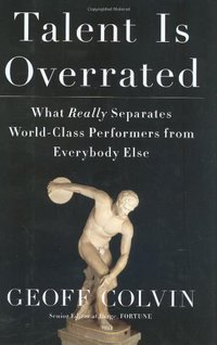 Talent Is Overrated (PORTFOLIO 2008)