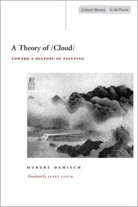 A Theory of /Cloud/ (Stanford University Press 2002)