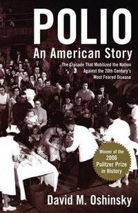 Polio (Oxford University Press 2005)