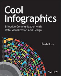 Cool Infographics (Wiley 2013)