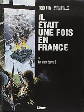Il était une fois en France, Tome 4