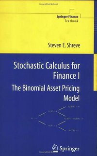 Stochastic Calculus for Finance I (Springer 2005)