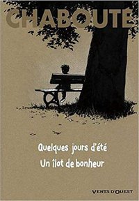 Quelques jours d'été : Un îlot de bonheur (Vents d'Ouest 2009)