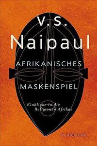 Afrikanisches Maskenspiel (S. Fischer 2011)