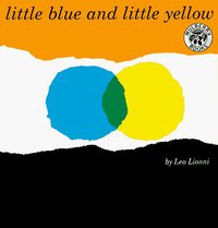 Little Blue and Little Yellow (HarperCollins 1995)