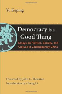 Democracy is a Good Thing (Brookings Institution Press 2009)