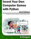 Invent Your Own Computer Games With Python (Albert\Sweigart 2010)