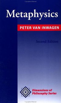 Metaphysics (Westview Press 2002)