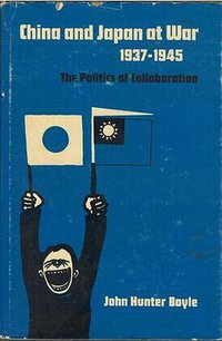 China and Japan at War, 1937-45 (Stanford University Press 1972)