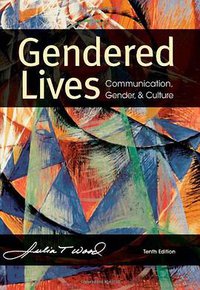 Gendered Lives (CENGAGE Learning Custom Publishing 2012)