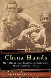China Hands (PublicAffairs 2005)