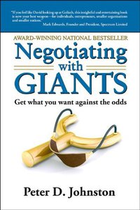 Negotiating with Giants (Negotiation Press. Available through Baker & Taylor 2008)