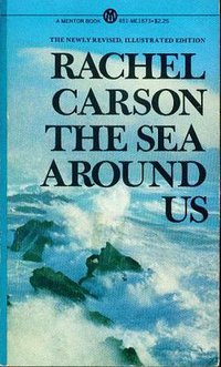 The Sea around Us (New American Library (Mentor) 1954)