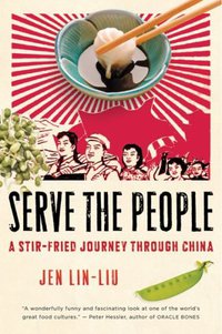 Serve the People (Mariner Books 2009)
