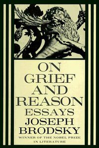 On Grief and Reason (Farrar Straus Giroux 1996)