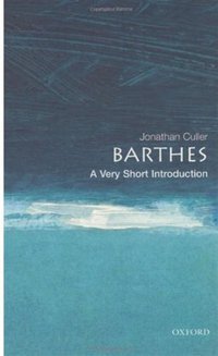 Barthes (Oxford University Press, USA 2002)