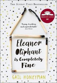 Eleanor Oliphant is Completely Fine (HarperCollins 2017)