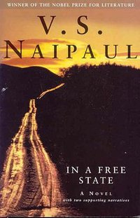 In a Free State (Picador 2002)