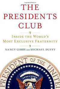 The Presidents Club (Simon & Schuster 2012)