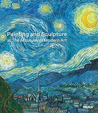 Painting and Sculpture at The Museum of Modern Art (The Museum of Modern Art, New York 2015)