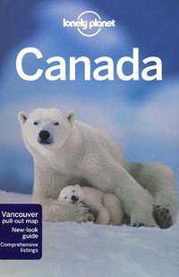 Lonely Planet Canada (Lonely Planet 2011)