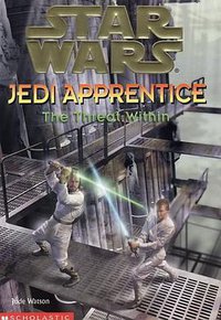 The Threat Within (Star Wars (Scholastic Paperbacks 2002)