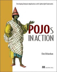 POJOs in Action (Manning Publications 2006)