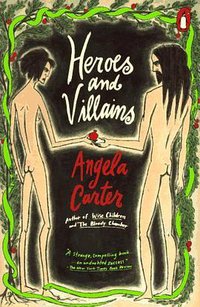 Heroes and Villains (Penguin Books 1994)
