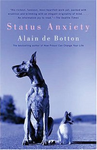 Status Anxiety (Blackstone Audiobooks 2006)