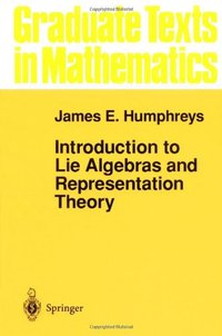 Introduction to Lie Algebras and Representation Theory (Springer 1973)