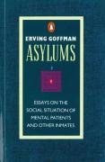 Asylums (Penguin Books, Limited (UK) 1991)