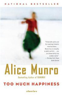 Too Much Happiness (Vintage International) (Vintage 2010)