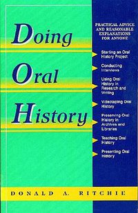 Doing Oral History (Gale Group 1994)
