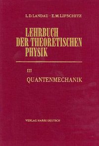 Lehrbuch der theoretischen Physik III. Quantenmechanik (Europa Lehrmittel Verlag 1986)