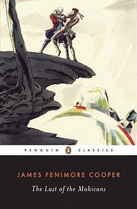 The Last of the Mohicans (Penguin Classics 1986)