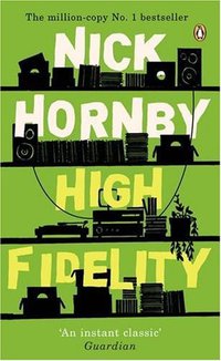 High Fidelity (Penguin Books Ltd 2006)