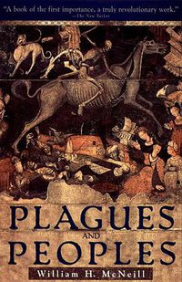 Plagues and Peoples (Anchor 1976)