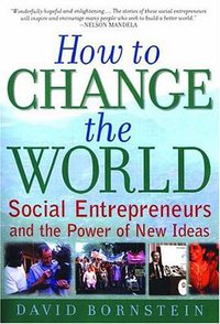How to Change the World (Oxford University Press, USA 2003)