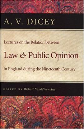Lectures on the Relation between Law and Public Opinion in England