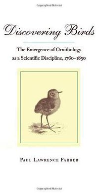 Discovering Birds (Johns Hopkins UP 1996)