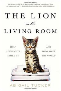 The Lion in the Living Room (Simon & Schuster 2016)