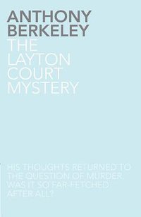 The Layton Court Mystery (The Langtail Press 2010)