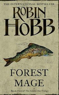 Forest Mage (The Soldier Son Trilogy, Book 2) (Voyager 2007)