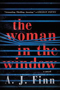 The Woman in the Window (William Morrow 2018)