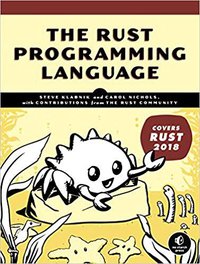 The Rust Programming Language (Covers Rust 2018) (No Starch Press 2019)